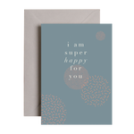 Super Happy For You Card