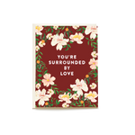 You're Surrounded By Love Sympathy Card