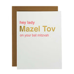 Bat Mitzvah - Hey Lady, Mazel Tov Card