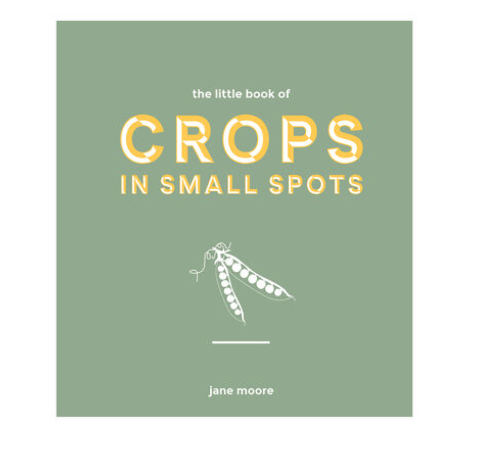 The Little Book of Crops In Small Pots